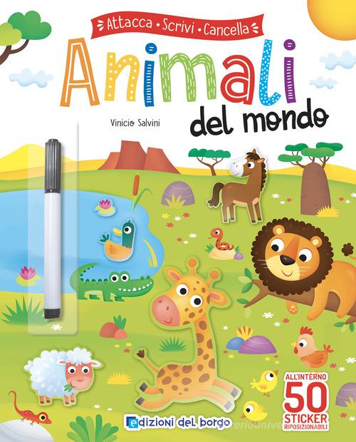 Libreriauniversitaria Animali del mondo. Attacca scrivi cancella. Ediz. a colori. Con pennarello cancellabile. Con Adesivi