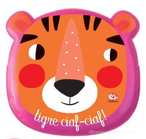 Libreriauniversitaria Animali e numeri. Tigre ciaf-ciaf Ediz. a colori. Con Guanto burattino