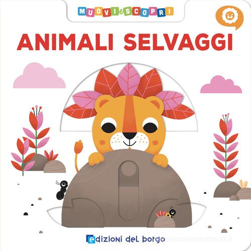 Libreriauniversitaria Animali selvaggi. Muovi e scopri. Ediz. a colori