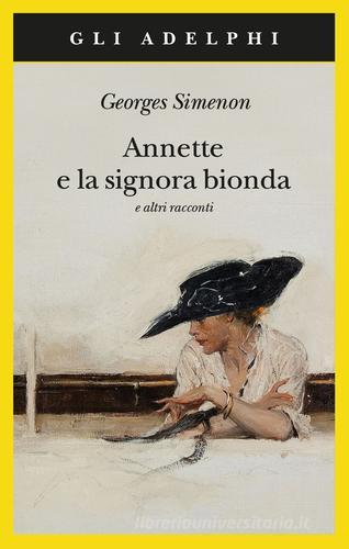 Libreriauniversitaria Annette E La Signora Bionda E Altri Racconti
