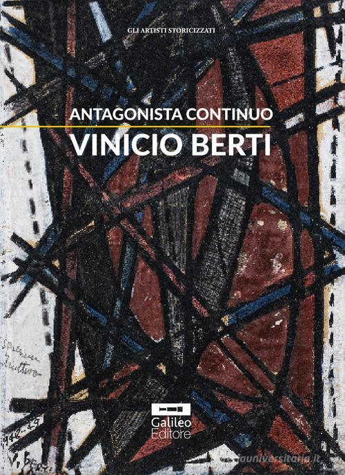 Libreriauniversitaria Antagonista continuo. Vinicio Berti. Ediz. critica
