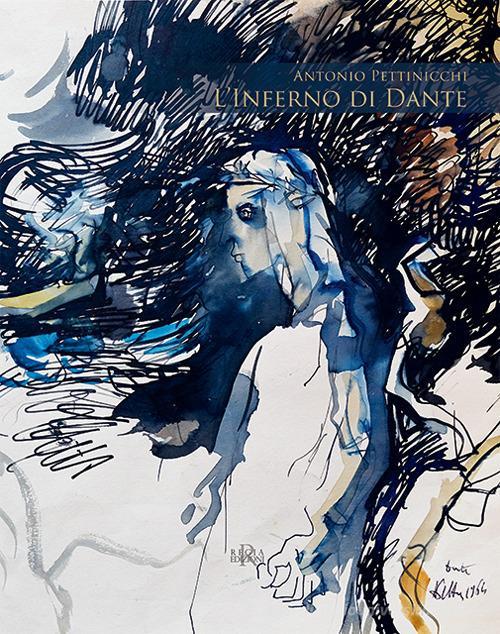 Libreriauniversitaria Antonio Pettinicchi. L'inferno di Dante. Ediz. illustrata