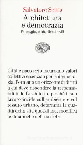 Libreriauniversitaria Architettura e democrazia. Paesaggio città diritti civili