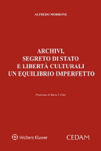 Libreriauniversitaria Archivi segreto di Stato e libertà culturali un equilibrio imperfetto