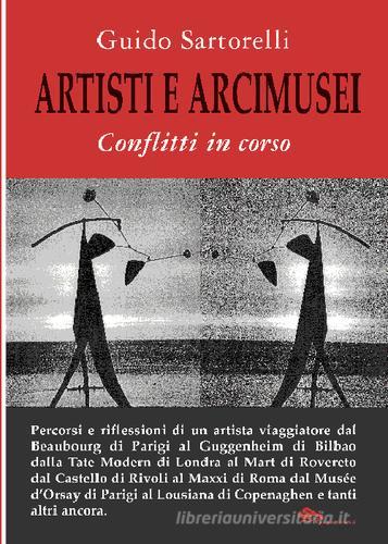 Libreriauniversitaria Artisti e arcimusei. Conflitti in corso