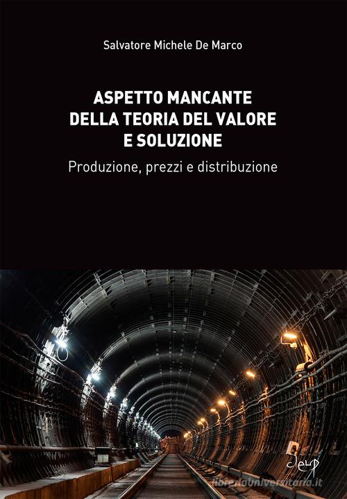 Libreriauniversitaria Aspetto mancante della teoria del valore e soluzione. Produzione prezzi e distribuzione