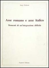 Libreriauniversitaria Asse romano e asse italico. Momenti di un'integrazione difficile