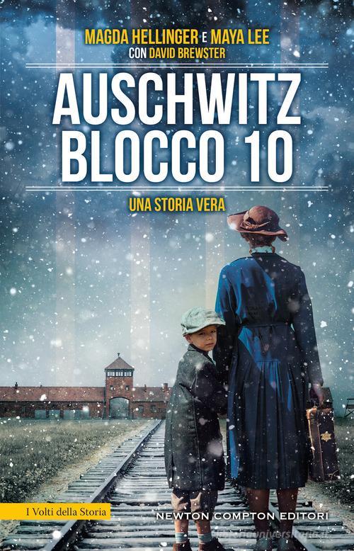 Libreriauniversitaria Auschwitz Blocco 10. Una storia vera