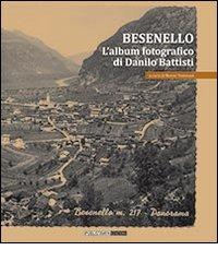 Libreriauniversitaria Besenello. L'album fotografico di Danilo Battisti