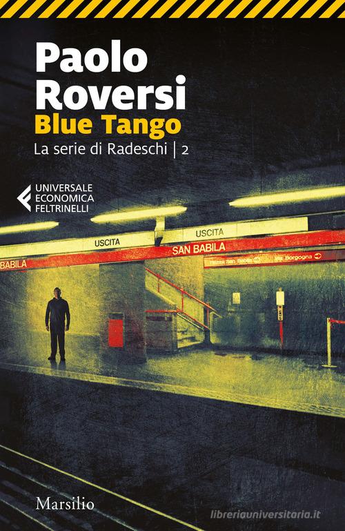 Libreriauniversitaria Blue tango. La serie di Radeschi vol.2