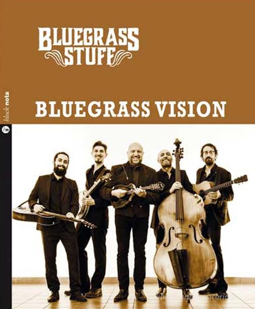 Libreriauniversitaria Bluegrass vision. Bluegrass stuff. Con CD Audio