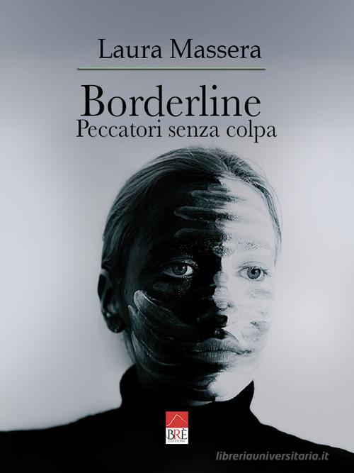 Libreriauniversitaria Borderline. Peccatori senza colpa