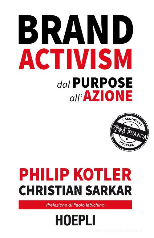 Libreriauniversitaria Brand activism. Dal purpose all'azione