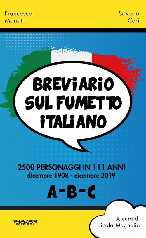 Libreriauniversitaria Breviario sul fumetto italiano. 2500 personaggi in 111 anni vol.1