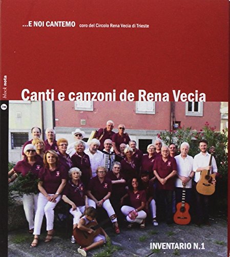 Libreriauniversitaria Canti e canzoni de rena vecia. Con Libro