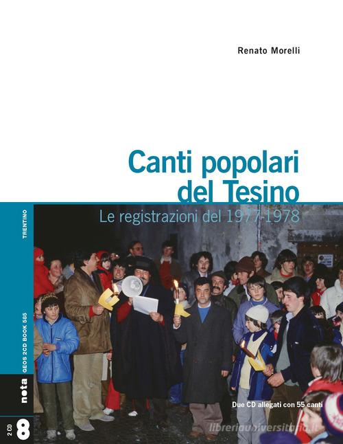 Libreriauniversitaria Canti popolari del Tesino. Le registrazioni del 1977-1978. Con 2 CD-Audio