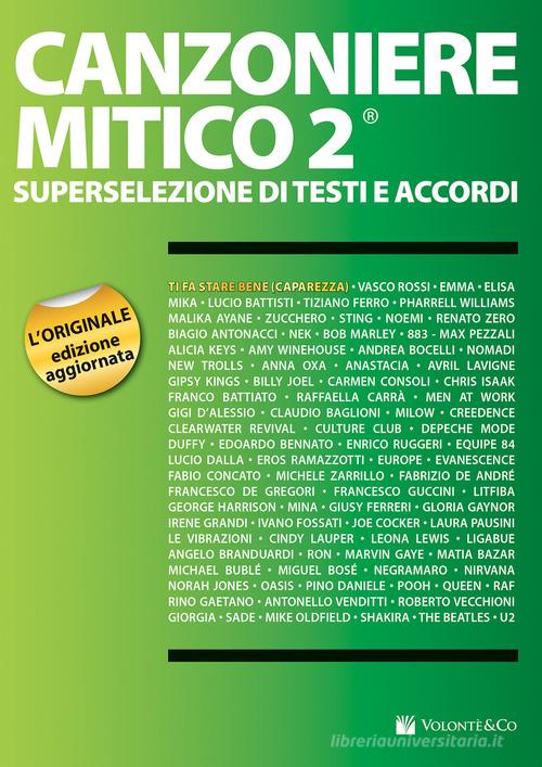 Libreriauniversitaria Canzoniere mitico 2. Superselezione di testi e accordi