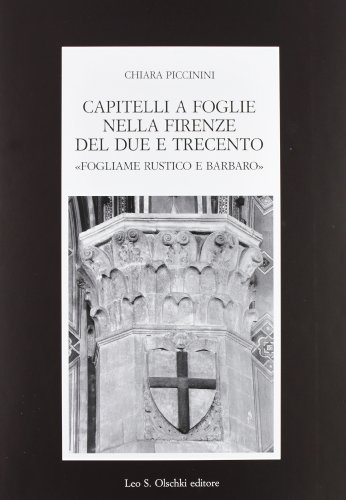 Libreriauniversitaria Capitelli a foglie nella Firenze del Due e Trecento