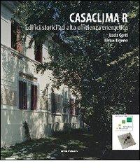 Libreriauniversitaria CasaClima R. Edifici storici ad alta efficienza energetica
