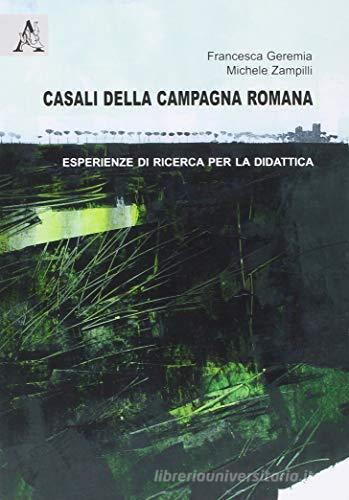 Libreriauniversitaria Casali della campagna romana. Esperienze di ricerca per la didattica