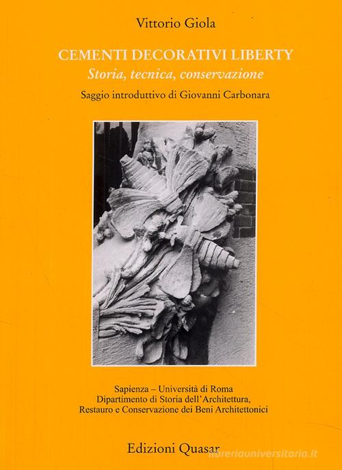 Libreriauniversitaria Cementi decorativi liberty. Storia tecnica conservazione