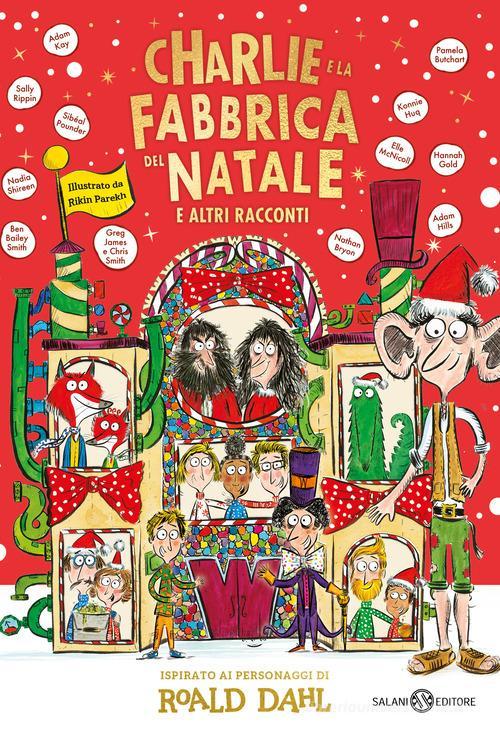 Libreriauniversitaria Charlie e la fabbrica del Natale e altri racconti