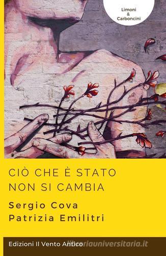 Libreriauniversitaria Ciò che è stato non si cambia. Ediz. integrale