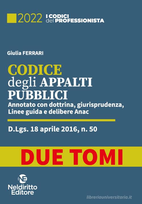 Libreriauniversitaria Codice degli appalti pubblici. Annotato con dottrina giurisprudenza linee guida e delibere Anac