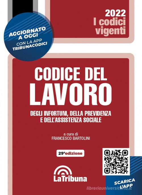 Libreriauniversitaria Codice del lavoro degli infortuni della previdenza e dell'assistenza sociale