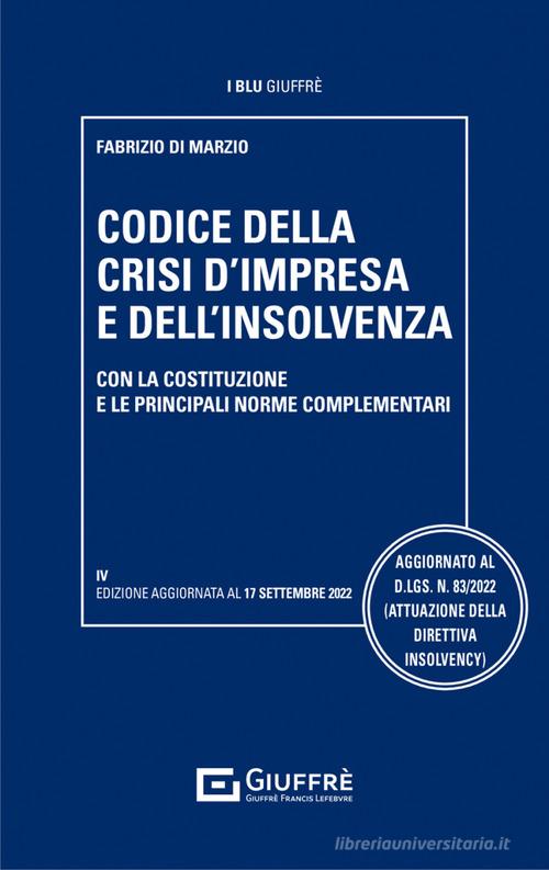 Libreriauniversitaria Codice della crisi d'impresa. Fallimento procedure d'insolvenza e normativa correlata