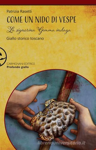 Libreriauniversitaria Come un nido di vespe. La signorina Gemma indaga