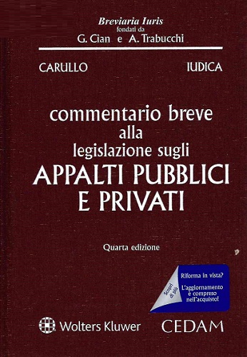 Libreriauniversitaria Commentario breve alla legislazione sugli appalti pubblici e privati