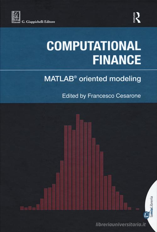 Libreriauniversitaria Computational finance. Matlab© oriented modeling