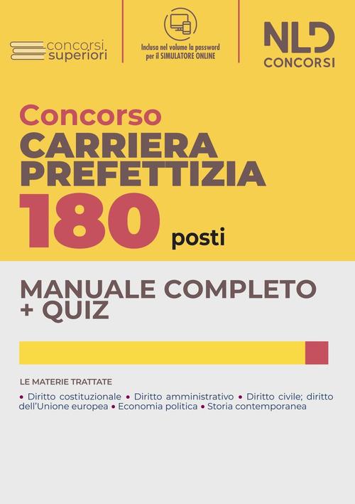 Libreriauniversitaria Concorso 180 posti carriera prefettizia. Manuale completo. Quiz per il concorso. Con software di simulazione