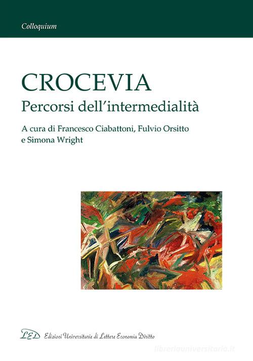Libreriauniversitaria Crocevia. Percorsi dell'intermedialità