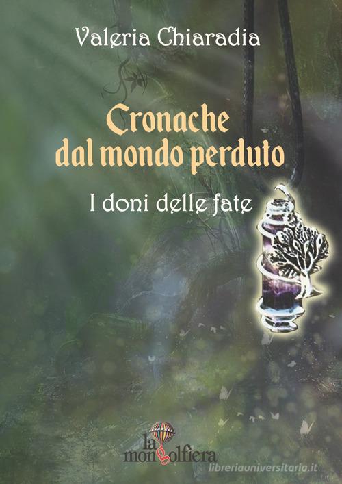 Libreriauniversitaria Cronache dal mondo perduto vol.1