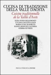 Libreriauniversitaria Cucina di tradizione della Valle d'Aosta. Ediz. italiana e francese