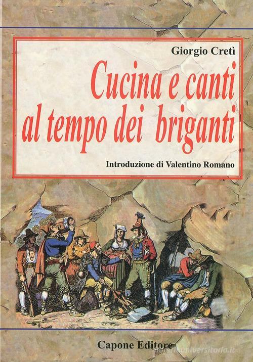 Libreriauniversitaria Cucina e canti al tempo dei briganti