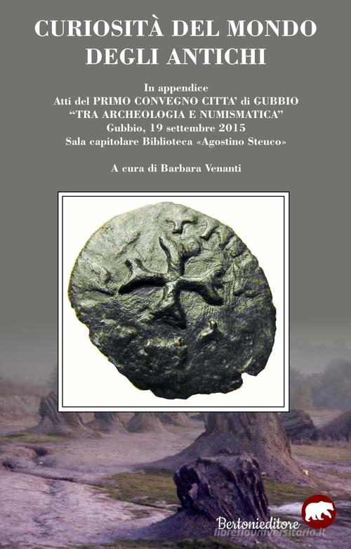 Libreriauniversitaria Curiosità del mondo degli antichi