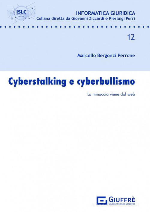 Libreriauniversitaria Cyberstalking e cyberbullismo