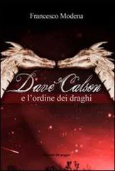 Libreriauniversitaria Dave Calson e l'ordine dei draghi