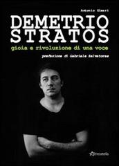 Libreriauniversitaria Demetrio Stratos. Gioia e rivoluzione di una voce