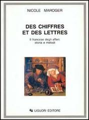 Libreriauniversitaria Des chiffres et des lettres. Il francese degli affari: storia e metodi
