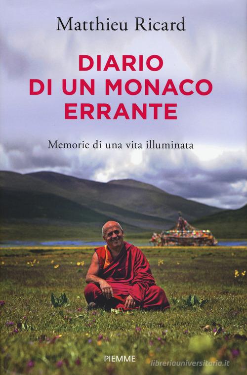 Libreriauniversitaria Diario di un monaco errante. Memorie di una vita illuminata