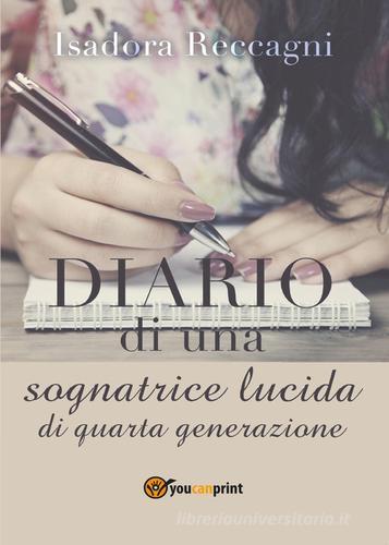 Libreriauniversitaria Diario di una sognatrice lucida di quarta generazione