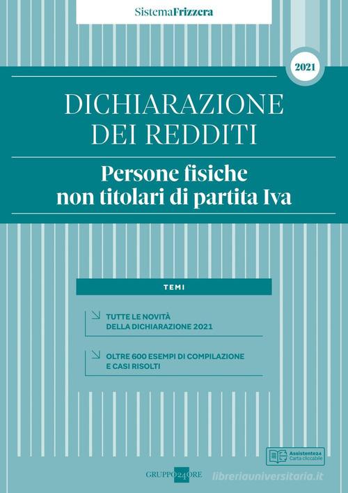 Libreriauniversitaria Dichiarazione dei redditi 2021. Persone fisiche non titolari di partita Iva