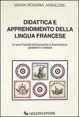Libreriauniversitaria Didattica e apprendimento della lingua francese in una Facoltà di economia e commercio: problemi e metodi