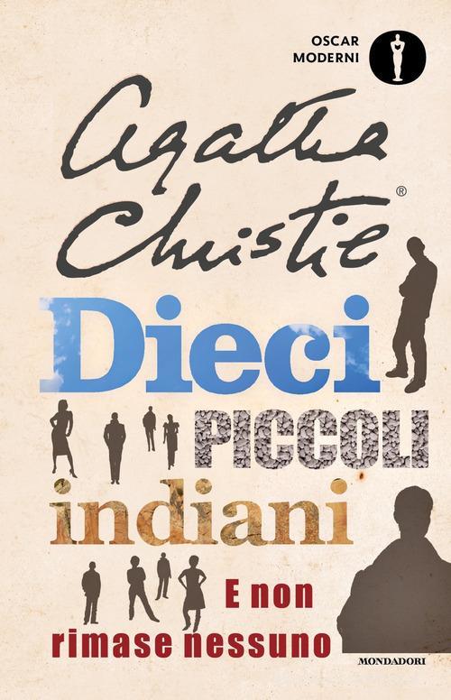 Libreriauniversitaria Dieci piccoli indiani. E non rimase nessuno