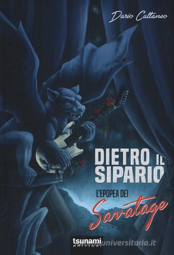 Libreriauniversitaria Dietro il sipario. L'epopea dei Savatage