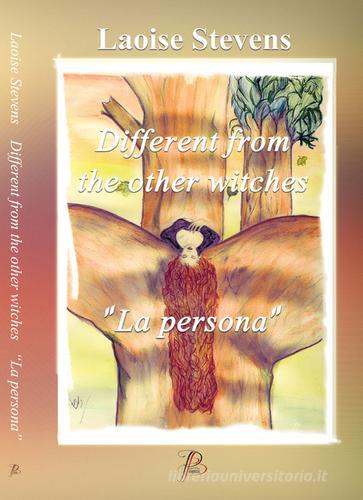 Libreriauniversitaria Different from the other witches. «La persona»